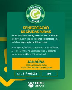 PRODUTORES RURAIS DE JANAÚBA PODERÃO RENEGOCIAR DÍVIDAS COM ATÉ 95% DE DESCONTO